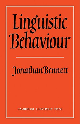 Linguistic Behaviour - Bennett, Stephen, and Bennett, Jonathan