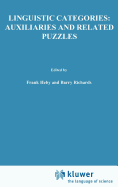 Linguistic Categories: Auxiliaries and Related Puzzles: Volume One: Categories