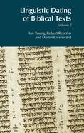 Linguistic Dating of Biblical Texts: Volume 2
