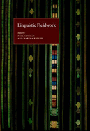 Linguistic Fieldwork - Newman, Paul (Editor), and Ratliff, Martha (Editor)