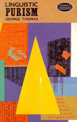 Linguistic Purism - Thomas, George