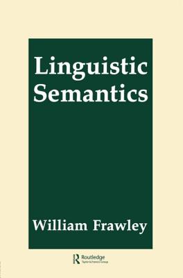 Linguistic Semantics - Frawley, William