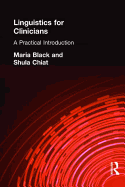 Linguistics for Clinicians: A Practical Introduction