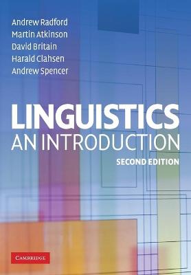 Linguistics - Radford, Andrew, and Atkinson, Martin, and Britain, David