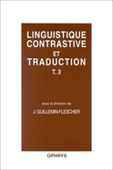 Linguistique Contrastive Et Traduction