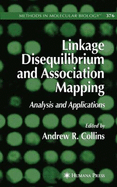 Linkage Disequilibrium and Association Mapping: Analysis and Applications