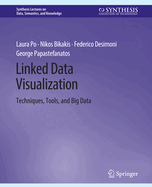 Linked Data Visualization: Techniques, Tools, and Big Data