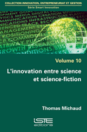 L'innovation entre science et science-fiction