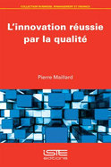 L'innovation r?ussie par la qualit?