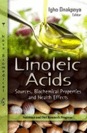 Linoleic Acid: Sources, Antioxidant Properties & Health Benefits
