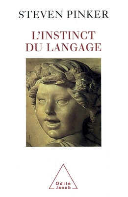 L'Instinct Du Langage - Pinker, Steven