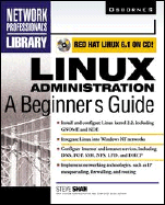 Linux Administration: A Beginner's Guide