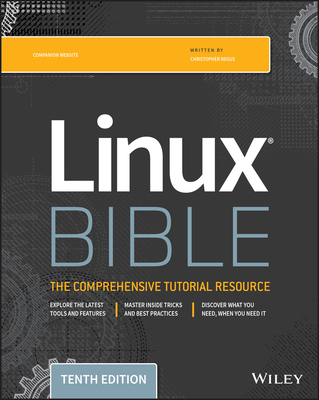 Linux Bible, 10e - Negus, Christopher