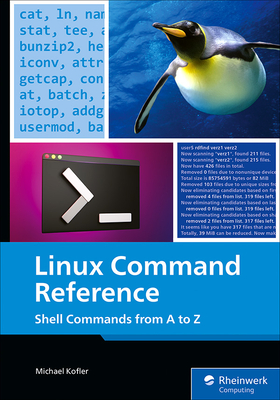 Linux Command Reference: Shell Commands from A to Z - Kofler, Michael