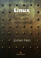 Linux Companion for System Administrators: Jochen Hein - Hein, Jochen