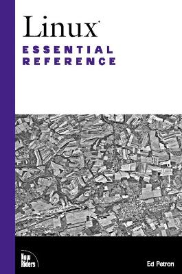 Linux Essential Reference - Petron, Ed