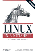 Linux in a Nutshell