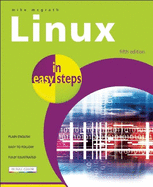 Linux in Easy Steps