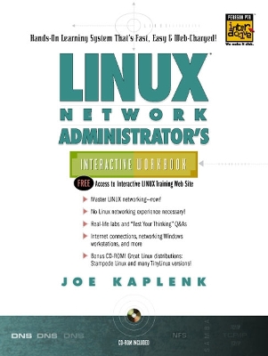 Linux Network Administrator's Interactive - Kaplenk, Joe