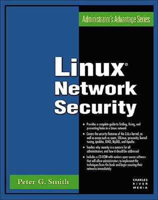 Linux Network Security - Smith, Peter G, and Smith