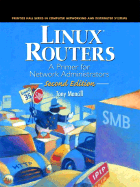 Linux Routers: A Primer for Network Administrators