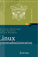 Linux-Systemadministration: Grundlagen, Konzepte, Anwendung