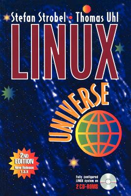 Linux Universe - Strobel, S, and Uhl, Thomas, and Strobel, Stefan