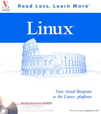 Linux: Your Visual Blueprint to the Linux Platform - Maran, Ruth, and Bellomo, Michael