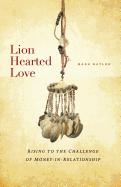 Lion Hearted Love