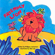 Lion - Jackson, Philippa, and Author, and Lee, Alex