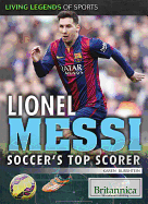 Lionel Messi: Soccer's Top Scorer