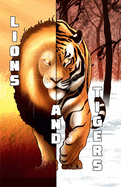 Lions and Tigers