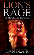 Lion's Rage: The Manchurian Chronicles