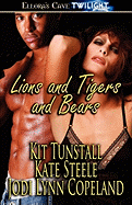 Lions Tigers and Bears