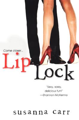 Lip Lock - Carr, Susanna