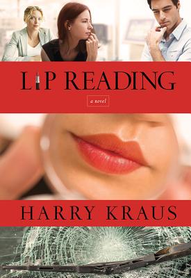 Lip Reading - Kraus, Harry, M D