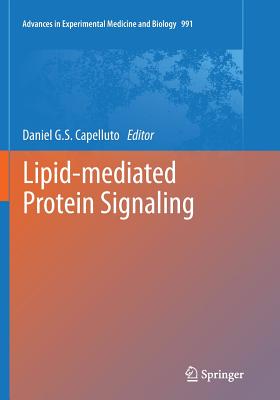 Lipid-Mediated Protein Signaling - Capelluto, Daniel G S (Editor)