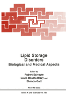 Lipid Storage Disorders: Biological and Medical Aspects