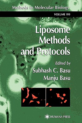Liposome Methods and Protocols - Basu, Subhash C. (Editor), and Basu, Manju (Editor)