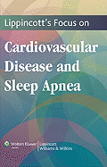 Lippincott's Focus on Cardiovascular Disease and Sleep Apnea