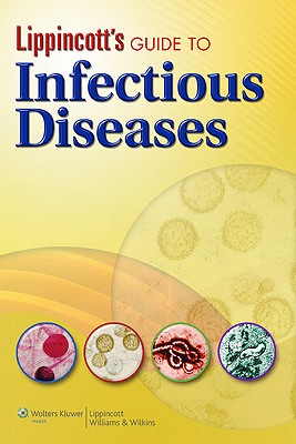 Lippincott's Guide to Infectious Diseases - Lippincott (Producer)