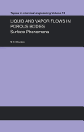 Liquid and Vapour Flows in Porous Bodies: Surface Phenomena
