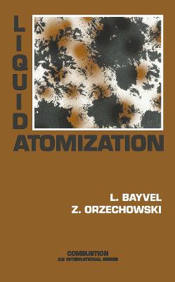 Liquid Atomization - Bayvel, L P