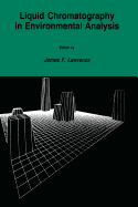 Liquid chromatography in environmental analysis