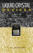 Liquid Crystal Devices: Physics and Applications