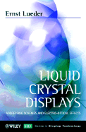 Liquid Crystal Displays: Addressing Schemes and Electro-Optical Effects