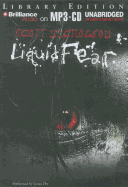Liquid Fear