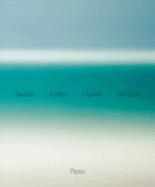 Liquid Horizon: Meditations on the Surf and Sea