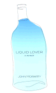 Liquid Lover: A Memoir