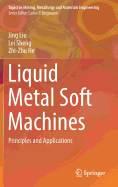 Liquid Metal Soft Machines: Principles and Applications
